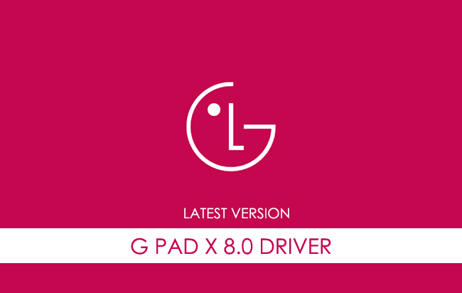 LG G Pad X 8.0 USB Driver