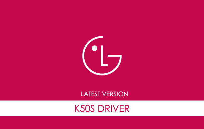 LG K50S USB Driver