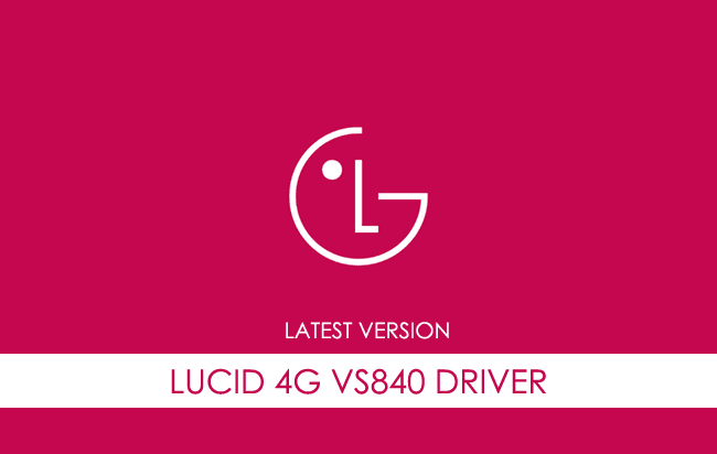 LG Lucid 4G VS840 USB Driver