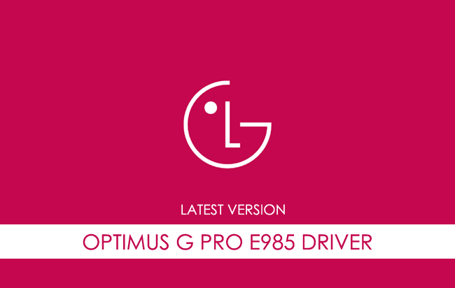 LG Optimus G Pro E985 USB Driver