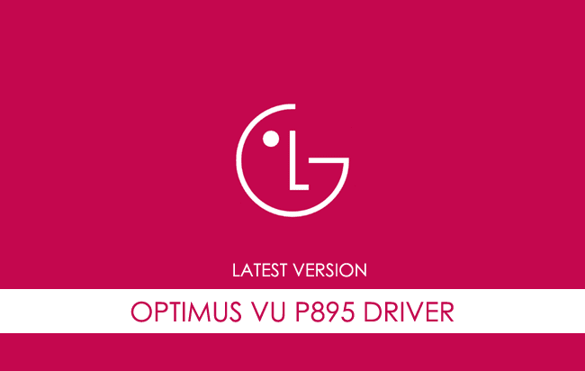 LG Optimus Vu P895 USB Driver