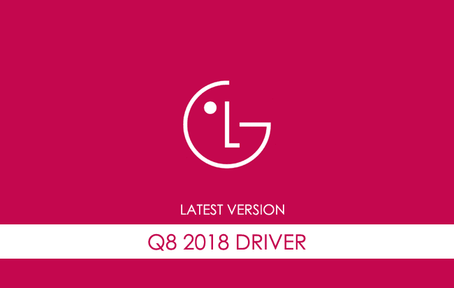 LG Q8 2018 USB Driver