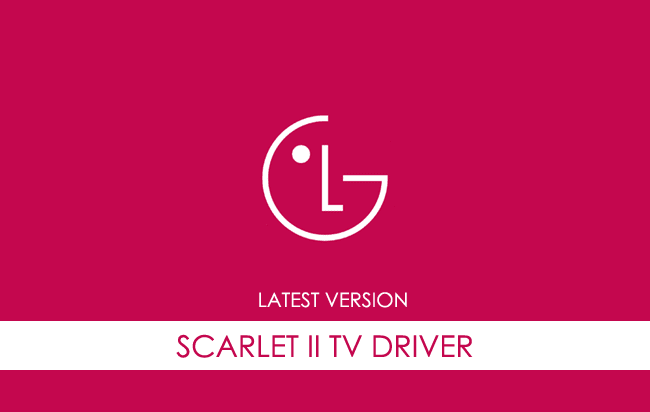 LG Scarlet II TV USB Driver