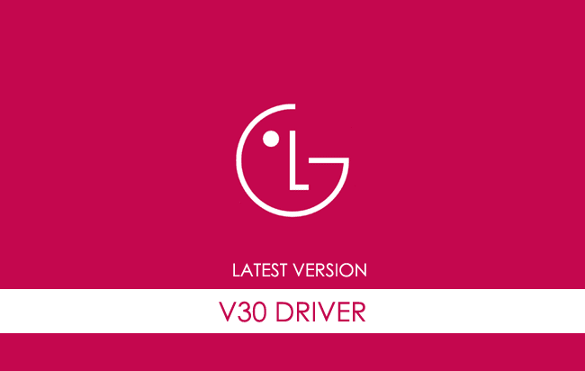 LG V30 USB Driver