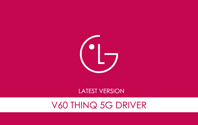 LG V60 ThinQ 5G USB Driver