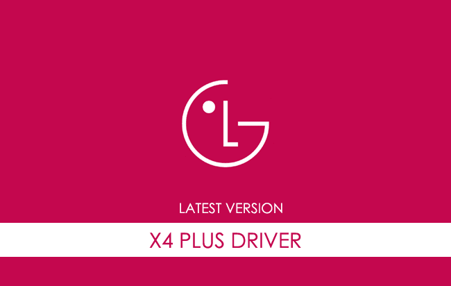 LG X4 Plus USB Driver